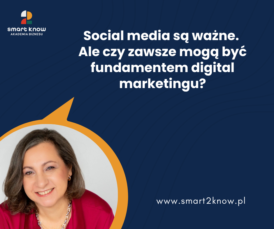 You are currently viewing Social media są ważne. Ale fundament digital marketingu buduje strona internetowa